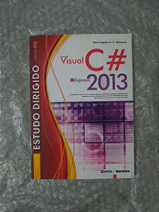 Estudo Dirigido de Microsoft Visual C# Express 2013 - José Augusto N. G. Manzano