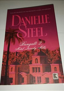 Bangalô 2 - Hotel Beverly Hills - Danielle Steel