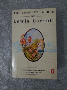 The Complete Works Of Lewis Carroll