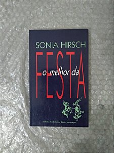 O Melhor da Festa - Sonia Hirsch