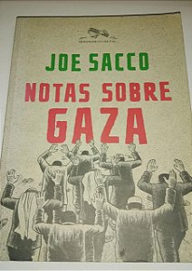 Notas sobre Gaza - Joe Sacco HQ