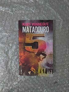 Matadouro 5 - Kurt Vonnegut (Pocket)