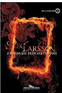 A Menina que Brincava com Fogo - Stieg Larsson ( Edição Econômica) - Millennium 2