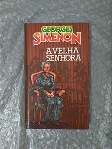 A Velha Senhora - Georges Simenon