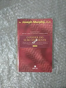 O Poder do Subconsciente - Dr. Joseph Murphy