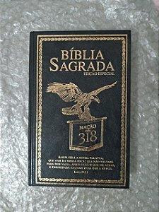 Bíblia Sagrada - Edição Especial (Nação dos 318)