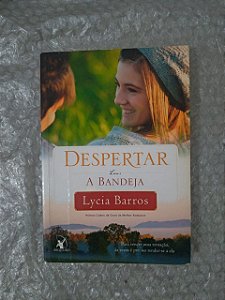 Despertar Livro 1: A Bandeja - Lycia Barros