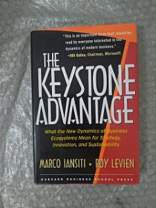 The Keystone Advantage - Marco Iansiti e Roy Levien