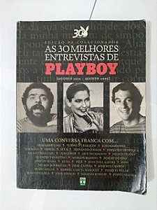 As 30 Melhores Entrevista de Playboy- Edição Colecionador