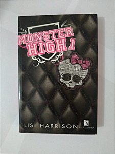 Monster High 1 - Lisi Harrison