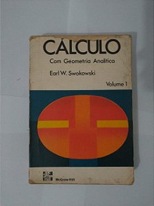 Cálculo com Geometria Analítica - Earl W. Swokowski