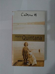 Caderno H - Mario Quintana