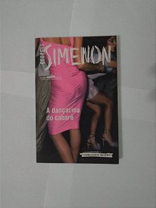 A Dançarina do Cabaré - Georges Simenon (Edição Econômica)