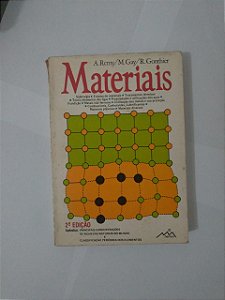 Materiais - A. Remy, M. Gay, R. Gonthier
