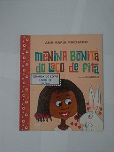 Menina Bonita do Laço de Fita  - Ana Maria Machado