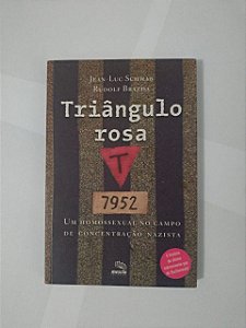 Triângulo Rosa - Jean-Luc Schwab e Rudolf Brazda