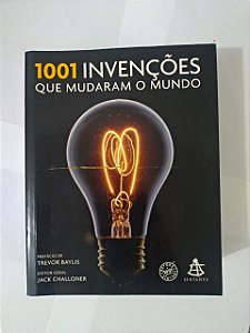 1.001 Invenções que Mudaram o Mundo - Jack Challoner (Editor)