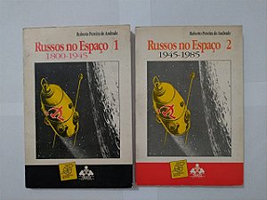 Russos no Espaço - Roberto Pereira de Andrade (Vols. 1 e 2)