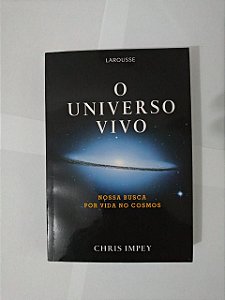 O Universo Vivo - Chris Impey
