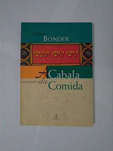 A Cabala da Comida - Nilton Bonder