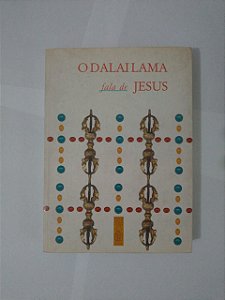 O Dalai Lama Fala de Jesus