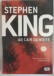 Ao cair da noite - Stephen King