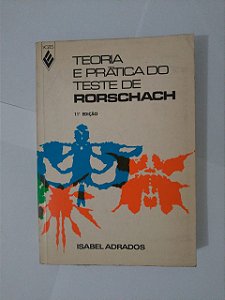 Teoria e Prática do Teste de Rorschach - Isabel Adrados
