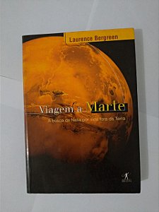 Viagem a Marte - Laurence Bergreen