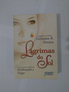 Lágrimas do Sol - Gilvanize B. Pereira