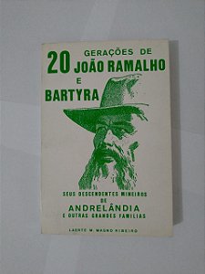 20 Gerações de João Ramalho e Bartyra - Laerte M. Magno Ribeiro