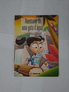 Aventuras de Uma Gota d'Água - Samuel Murgel Branco