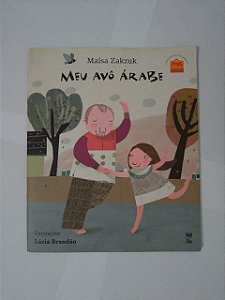 Meu Avô Árabe - Maísa Zakzuk