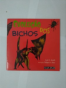 Evolução dos Bichos - Luiz E. Anelli