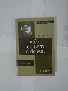 Além do Bem e do Mal - Friedrich Nietzsche