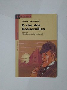 O Cão dos Baskervilles - Arthur Conan Doyle ( Reencontro)