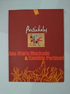 Portinholas - Ana Maria Machado e Candido Portinari