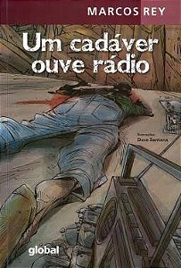 Um Cadáver Ouve Rádio - Marcos Rey - Global