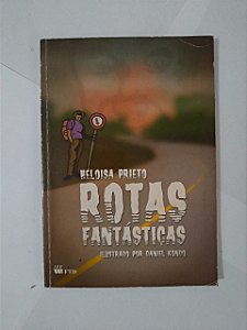 Rotas Fantásticas - Heloisa Prieto