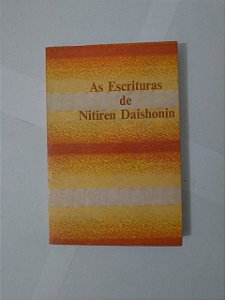 As Escrituras de Nitiren Daishonin - Volume III