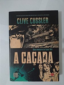 A Caçada - Clive Cussler