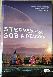 Sob a Redoma - Stephen King