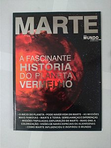 Marte - A Fascinante História do Planeta Vermelho - Guia Mundo Em Fogo Especial