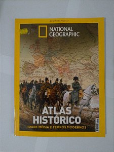 Atlas Histórico: Idade Média e Tempos Modernos - National Geographic