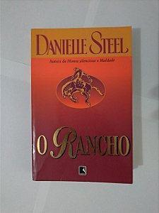 O Rancho - Danielle Steel (Edição Econômica)