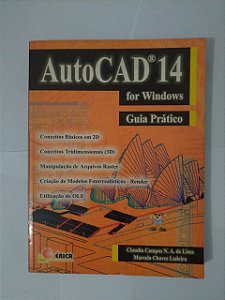 AutoCad 14 - For Winsow - Guia Prático - Claudia Campos N. A. de Lima e Marcelo Chaves Ladeira