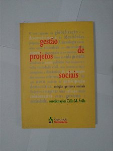 Gestão de Projetos Sociais - Célia M. Ávila