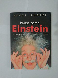 Pense como Einstein - Scott Thorpe