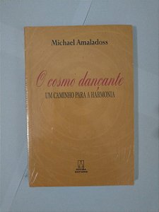 O Cosmo Dançante - Michael Amaladoss