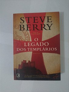 O Legado dos Templários - Steve Berry