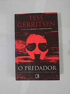O Predador - Tess Gerritsen